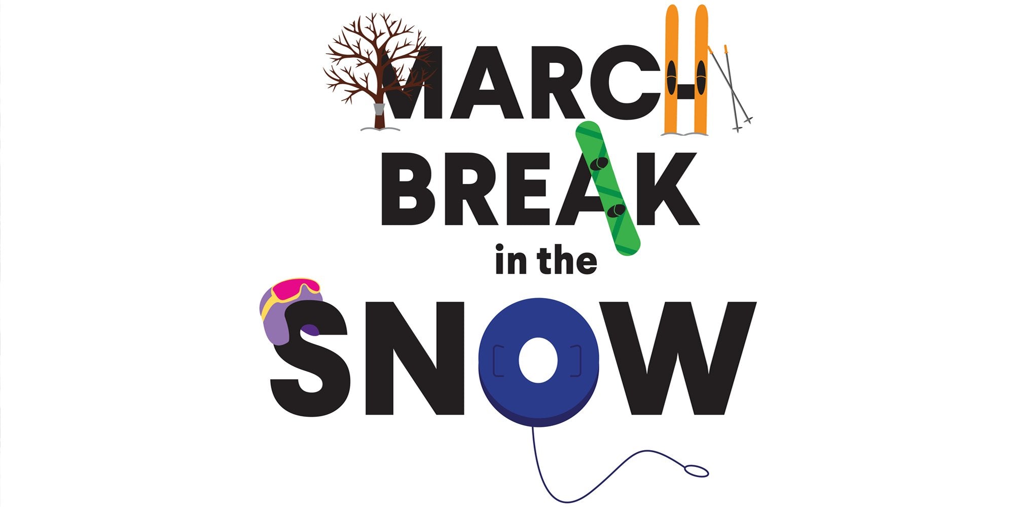 March Break in the Snow